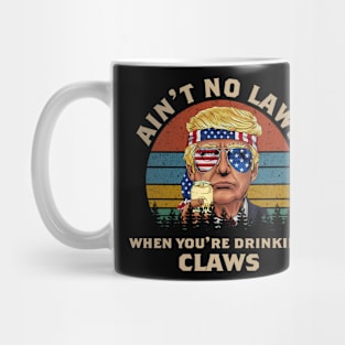 AIN'T NO LAWS Mug